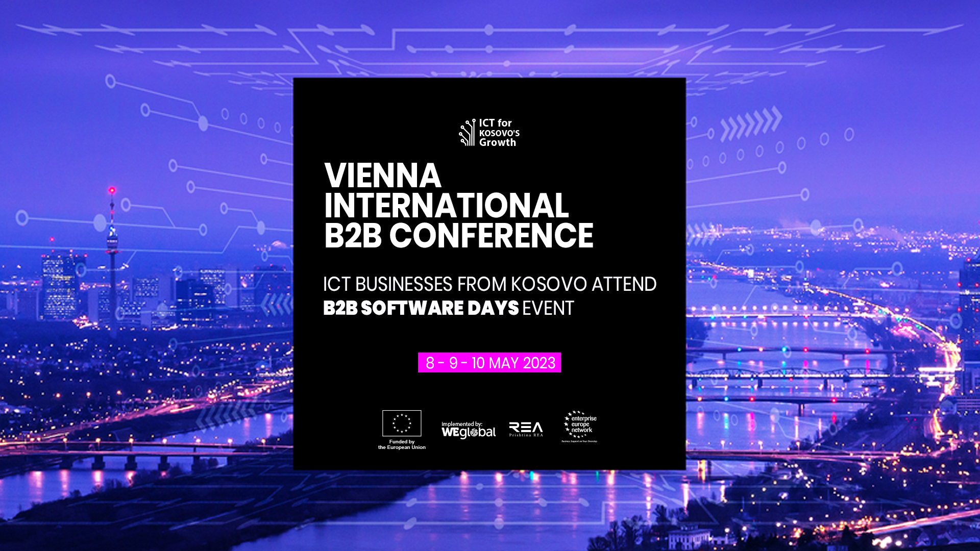 International B2B Matchmaking Event – Software-oriented ICT businesses from Kosovo meet Austrian and International Software-based Businesses in Vienna/ 08-10 May 2023